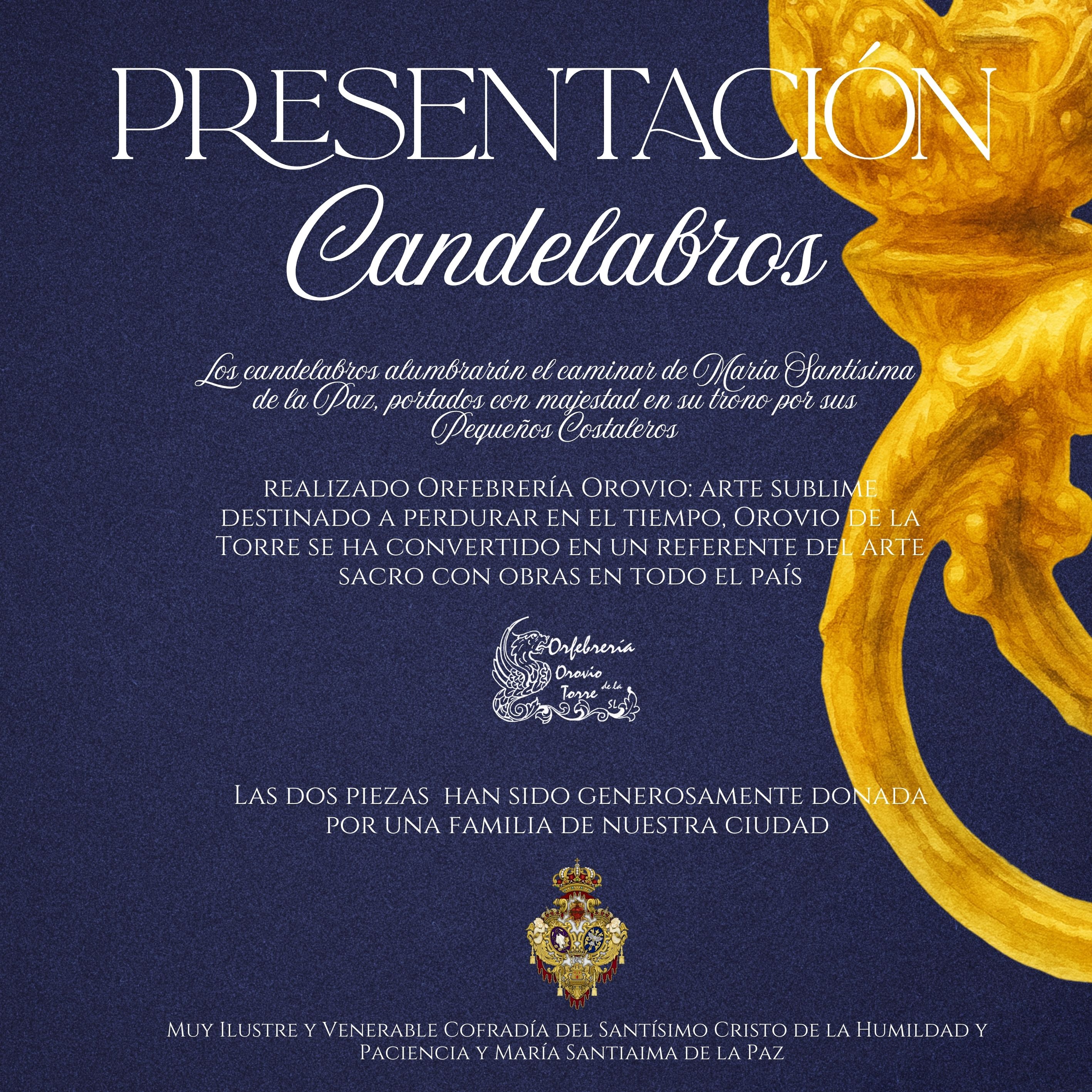 PRESENTACIÓN NUEVOS CANDELABROS DE MARÍA SANTÍSIMA DE LA PAZ